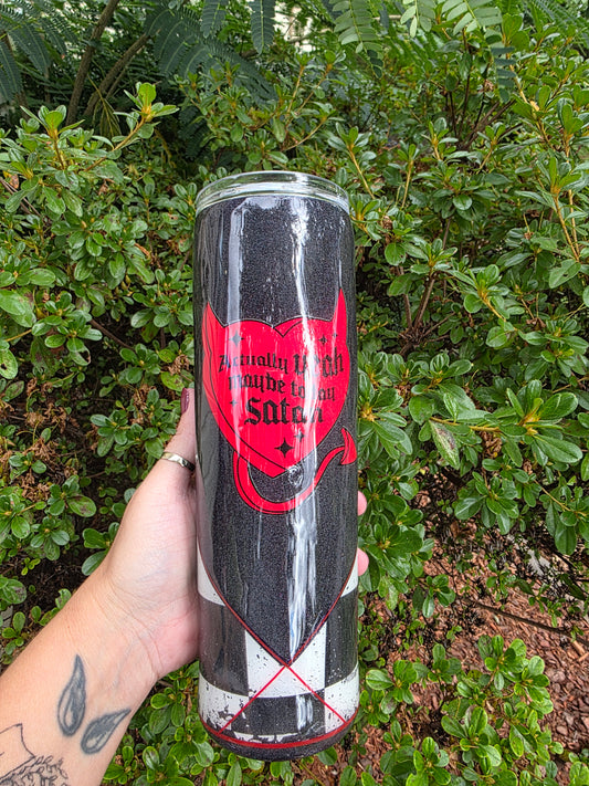30 oz Not Today